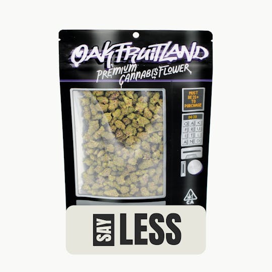 Oakfruitland (OFL) - Say Less Premium Flower 28g - Funsize Series - 1