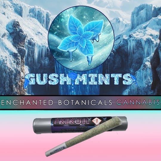 Enchanted Botanicals - Enchanted Botanicals | Gush Mints | Pre Roll - 1