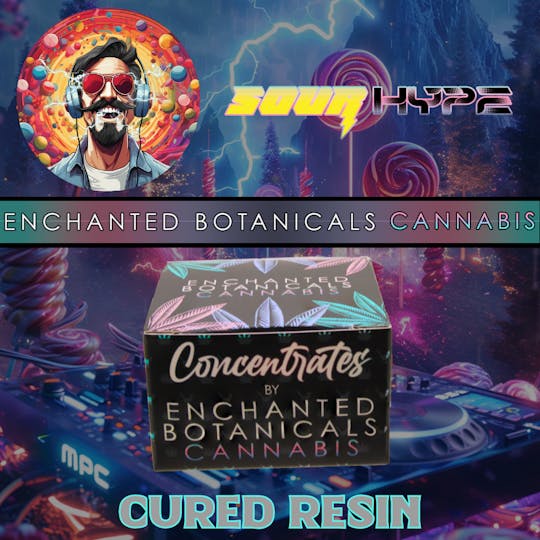 Enchanted Botanicals - Enchanted Botanicals | Sour Hype | Cured Resin - 1