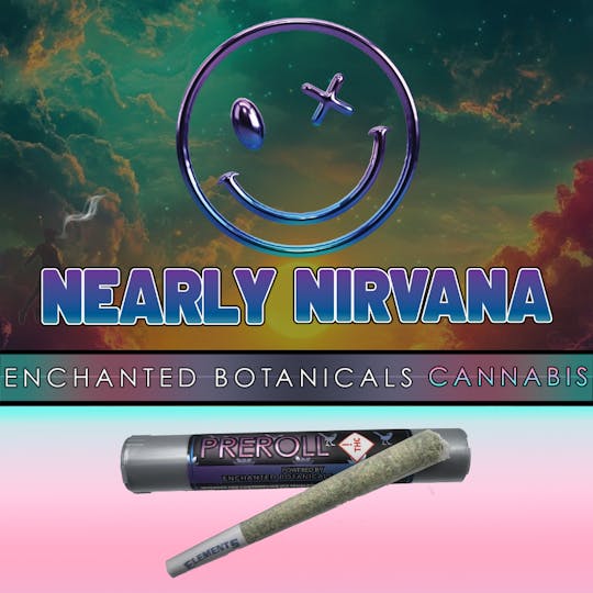 Enchanted Botanicals - Enchanted Botanicals | Nearly Nirvana | Pre Roll - 1