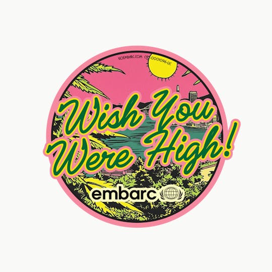 Embarc Brand - EMBARC - WISH YOU WERE HIGH STICKER - 1