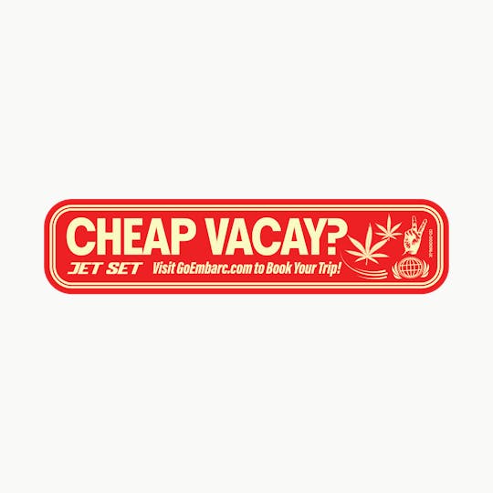 Embarc Brand - EMBARC - CHEAP VACAY STICKER - 1